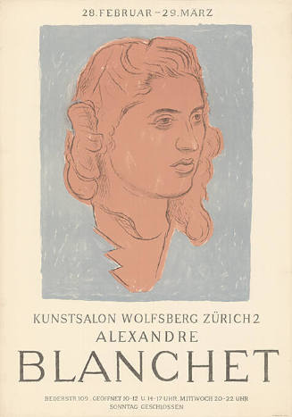 Alexandre Blanchet, Kunstsalon Wolfsberg, Zürich