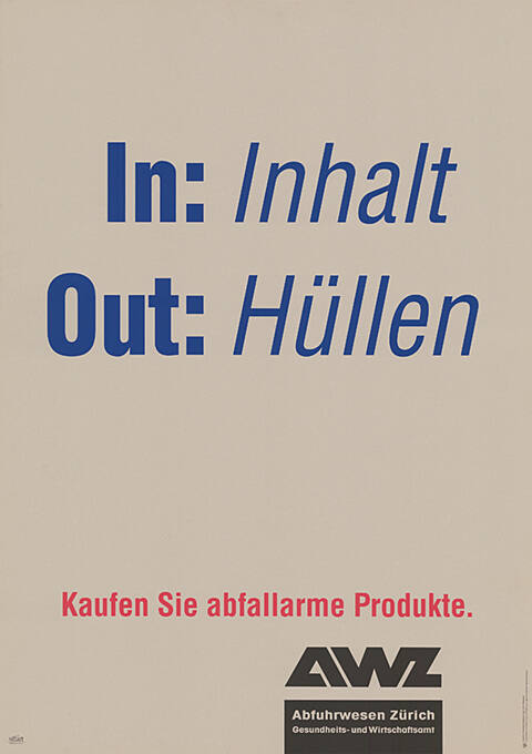 In: Inhalt, Out: Hüllen, Kaufen Sie abfallarme Produkte. AWZ