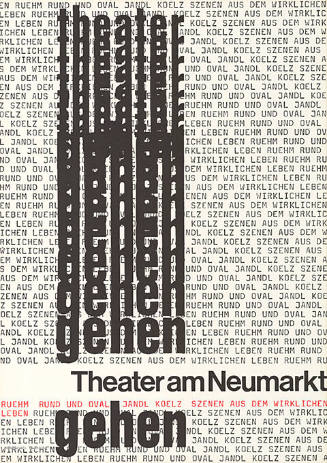 Theater gehen, Rühm, Rund und oval, Jandl, Kölz, Szenen aus dem wirklichen Leben, Theater am Neumarkt