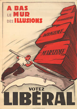 A bas le mur des illusions, Votez libéral