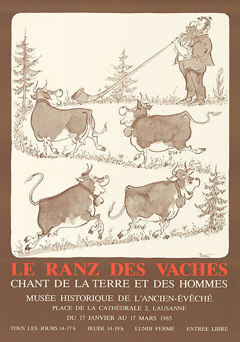 Le Ranz des Vaches, Chant de la terre et des hommes, Musée historique de l’ancien Evêché Lausanne