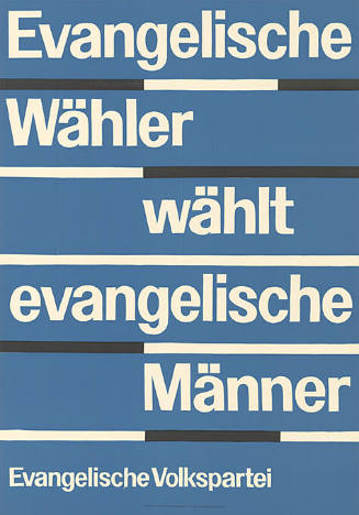 Evangelische Wähler wählt evangelische Männer, Evangelische Volkspartei