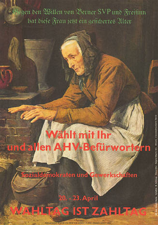 Gegen den Willen von Berner SVP und Freisinn hat diese Frau jetzt ein gesichertes Alter, Wählt mit Ihr und allen AHV-Befürwortern, Sozialdemokraten und Gewerkschafter