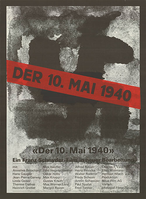 Der 10. Mai 1940, Ein Franz Schnyder-Film in neuer Bearbeitung