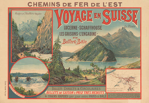 Voyage en Suisse, Lucerne-Schaffhouse, Les Grisons-L’Engadine, Via Belfort-Bâle