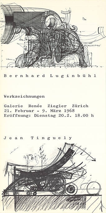 Bernhard Luginbühl, Jean Tinguely, Werkzeichnungen, Galerie Renée Ziegler, Zürich