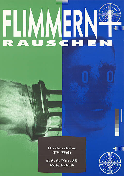 Flimmern + Rauschen, Rote Fabrik