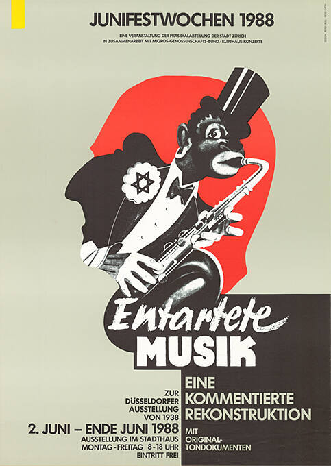 Entartete Musik, Eine kommentierte Rekonstruktion, Junifestwochen 1988, Stadthaus Zürich