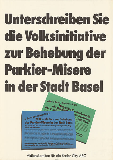 Unterschreiben Sie die Volksinitiative zur Behebung der Parkier-Misere in der Stadt Basel