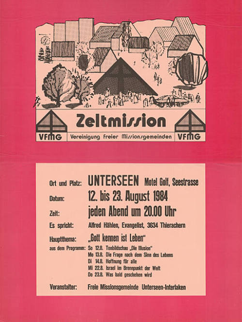 Zeltmission, Unterseen