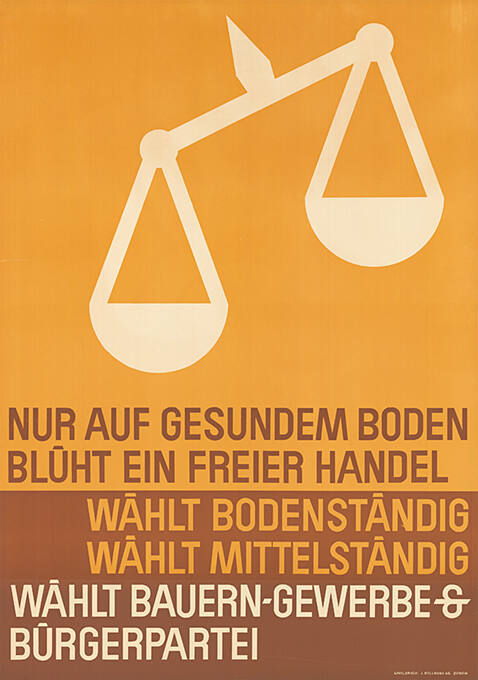 Nur auf gesundem Boden blüht ein freier Handel, Wählt Bodenständig, wählt Mittelständig, wählt Bauern-Gewerbe & Bürgerpartei