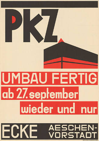 PKZ, Umbau fertig, ab 27. September, wieder und nur, Ecke Aeschenvorstadt