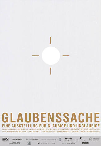 Glaubenssache, Zeughausareal Lenzburg