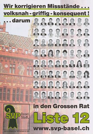 Wir korrigieren Misstände… volksnah – griffig – konsequent! …darum Liste 12