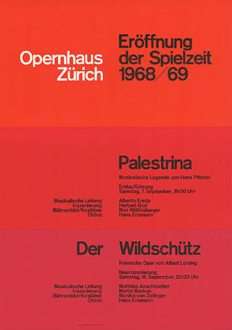 Opernhaus Zürich, Eröffnung der Spielzeit 1968/69, Palestrina, Der Wildschütz