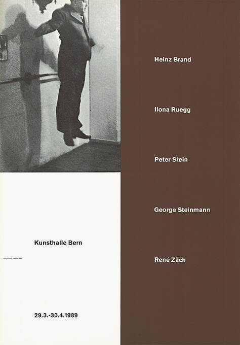 Heinz Brand, Ilona Ruegg, Peter Stein, Georg Steinmann, René Zäch, Kunsthalle Bern