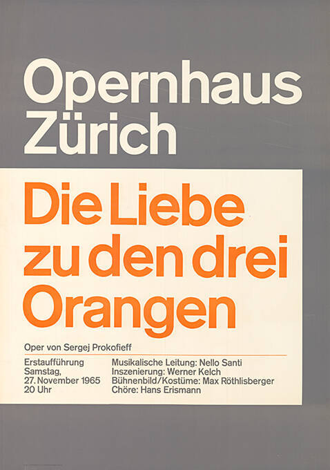 Opernhaus Zürich, Die Liebe zu den drei Orangen, Sergej Prokofieff