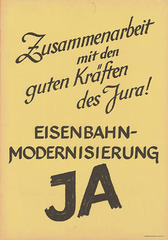 Zusammenarbeit mit den guten Kräften des Jura!, Eisenbahn-Modernisierung Ja