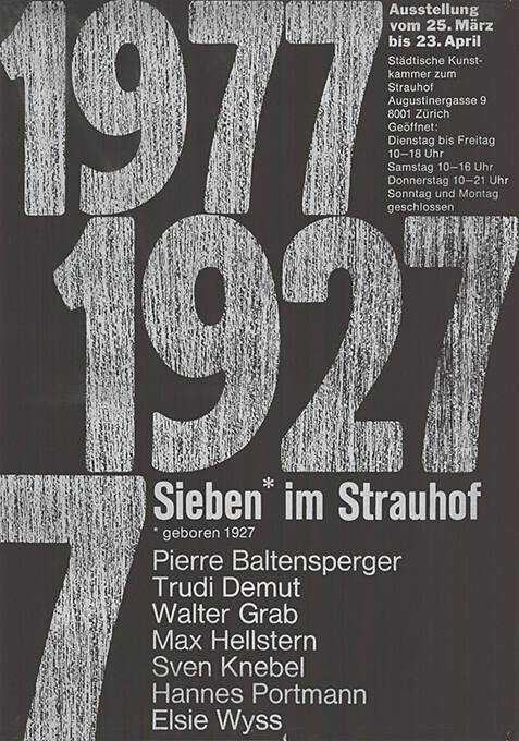 1977, 1927, Sieben* im Strauhof, Strauhof Zürich