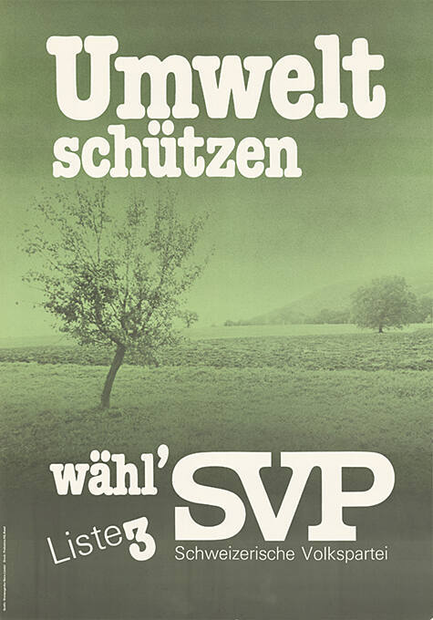 Umwelt schützen, wähl’ SVP, Liste 3