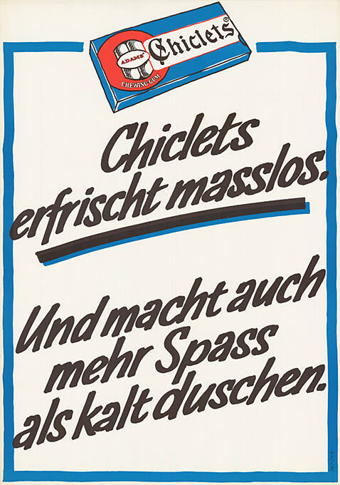 Chiclets erfrischt masslos. Und macht auch mehr Spass als kalt duschen.