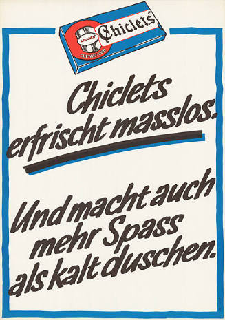 Chiclets erfrischt masslos. Und macht auch mehr Spass als kalt duschen.