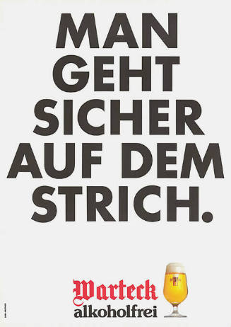 Man geht sicher auf dem Strich. Warteck alkoholfrei