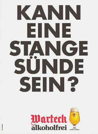 Kann eine Stange Sünde sein? Warteck alkoholfrei