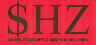 $HZ, Das kapitalistische Manifest. Schweizerische Handelszeitung.