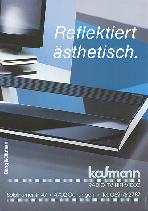 Reflektiert ästhetisch. Kaufmann