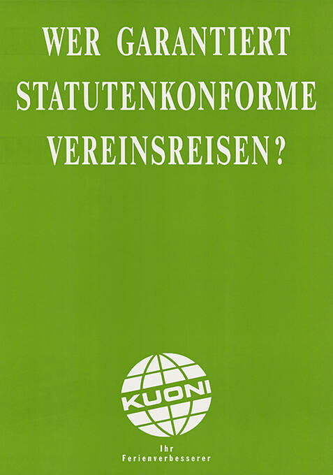 Wer garantiert statutenkonforme Vereinsreisen? Kuoni