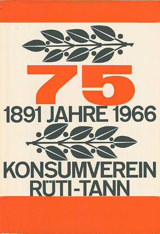 75 Jahre, Konsumverein Rüti-Tann

