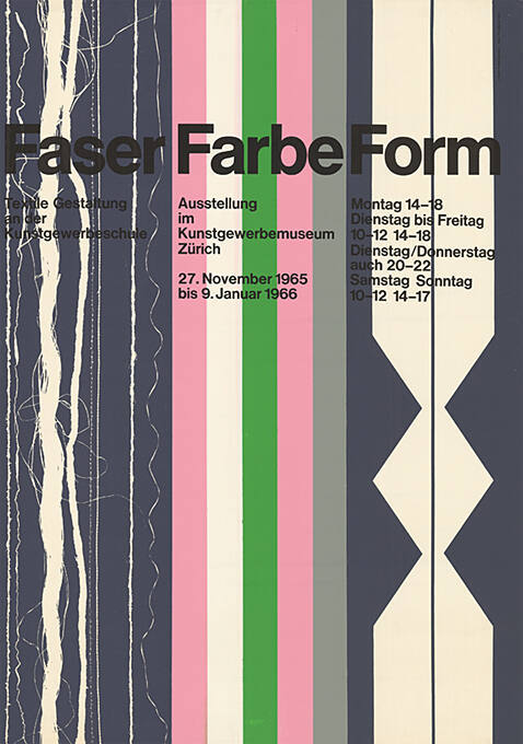 Faser Farbe Form, Textile Gestaltung an der Kunstgewerbeschule, Kunstgewerbemuseum Zürich