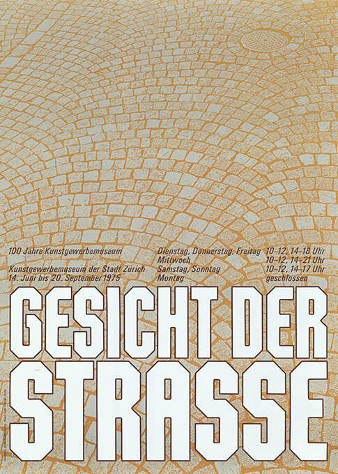 Gesicht der Strasse, Kunstgewerbemuseum der Stadt Zürich