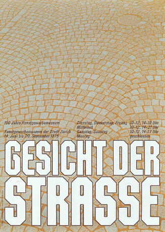 Gesicht der Strasse, Kunstgewerbemuseum der Stadt Zürich