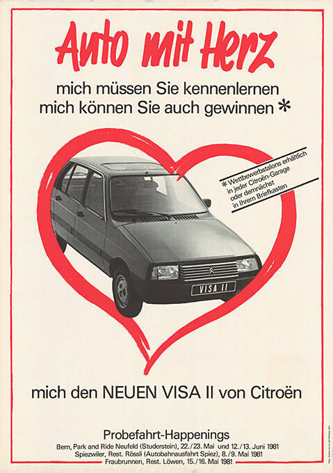 Auto mit Herz, mich können Sie kennenlernen, mich können Sia auch gewinnen*, mich den neuen Visa II von Citroën