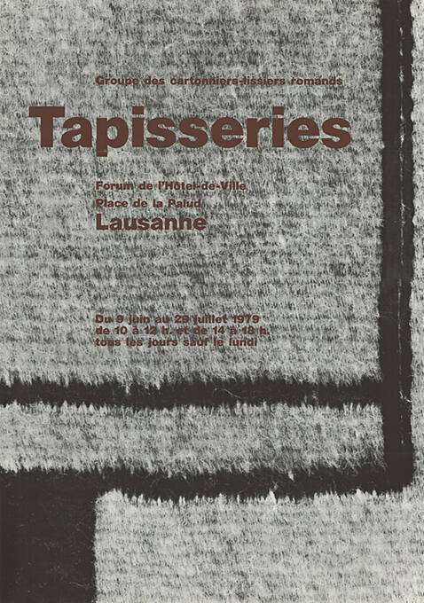 Tapisseries, Groupe des cartonniers-lissiers romands, Forum de l’Hotel-de-Ville Lausanne