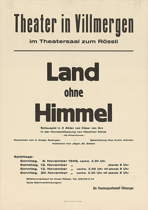 Land ohne Himmel, Cäsar von Arx, Theater in Villmergen