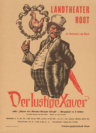 Der lustige Xaver, oder „Wenn ein Wiener-Walzer klingt“, Landtheater Root