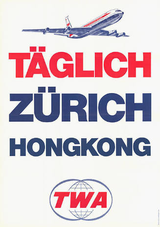 Täglich Zürich Hongkong, TWA