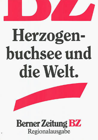 BZ, Herzogenbuchsee und die Welt. Berner Zeitung BZ, Regionalausgabe