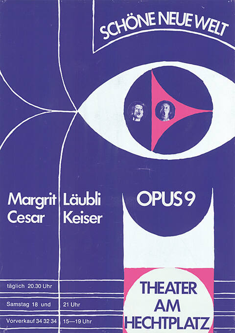 Schöne neue Welt, Opus 9, Margrit Läubli, Cesar Keiser, Theater am Hechtplatz