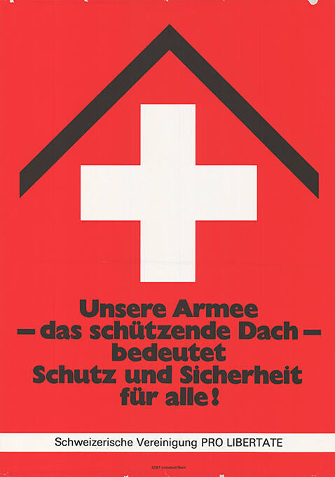 Unsere Armee – das schützende Dach – bedeutet Schutz und Sicherheit für alle!