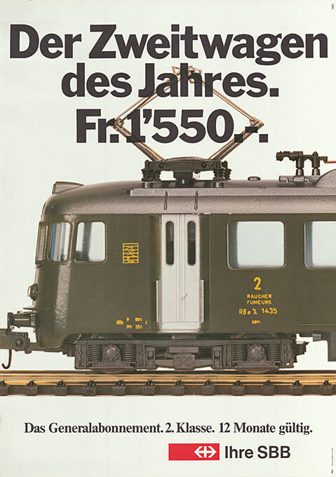 Der Zweitwagen des Jahres. Fr. 1'550.-. Ihr Generalabonnement. 2. Klasse. 12 Monate gültig. Ihre SBB