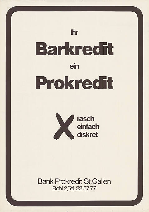 Ihr Barkredit ein Prokredit, rasch, einfach, diskret, Bank Prokredit St. Gallen