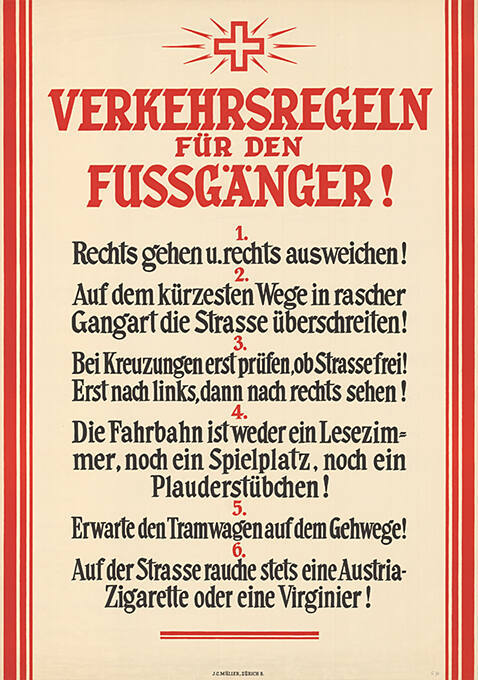 Verkehrsregeln für den Fussgänger! […] Auf der Strasse rauche stets eine Austria-Zigarette oder einen Virginier!