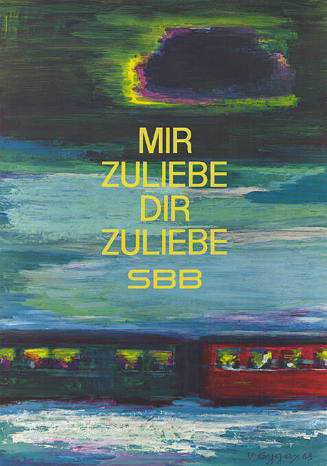 Mir zuliebe, Dir zuliebe, SBB