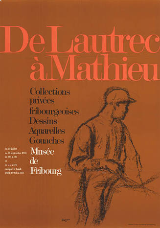 De Lautrec à Mathieu, Musée de Fribourg