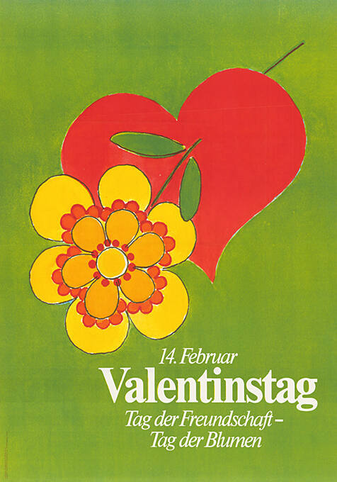 14. Februar, Valentinstag, Tag der Freundschaft - Tag der Blumen