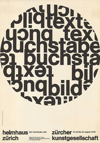 Text Buchstabe Bild, Helmhaus Zürich